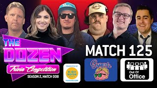 Top Trivia Prospect Arrives, But Is He Any Good? (The Dozen pres. by High Noon, Match 125)