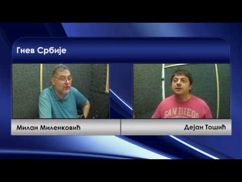 Gnev Srbije 06.10.2017. - MILAN MILENKOVIĆ (uživo) - gost Dejan Tošić (video)
