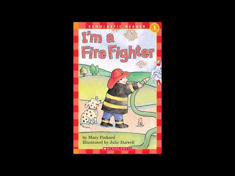 I'm a Firefighter, by Mary Packard
