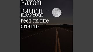 Keep Your Feet on the Ground