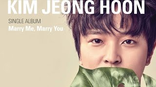 Kim Jeong Hoon (김정훈) – 좋겠다 [Digital Single 'Marry Me, Marry You']