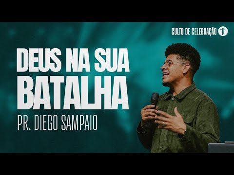 VENCENDO MINHAS GUERRAS | DIEGO SAMPAIO | YAH CHURCH