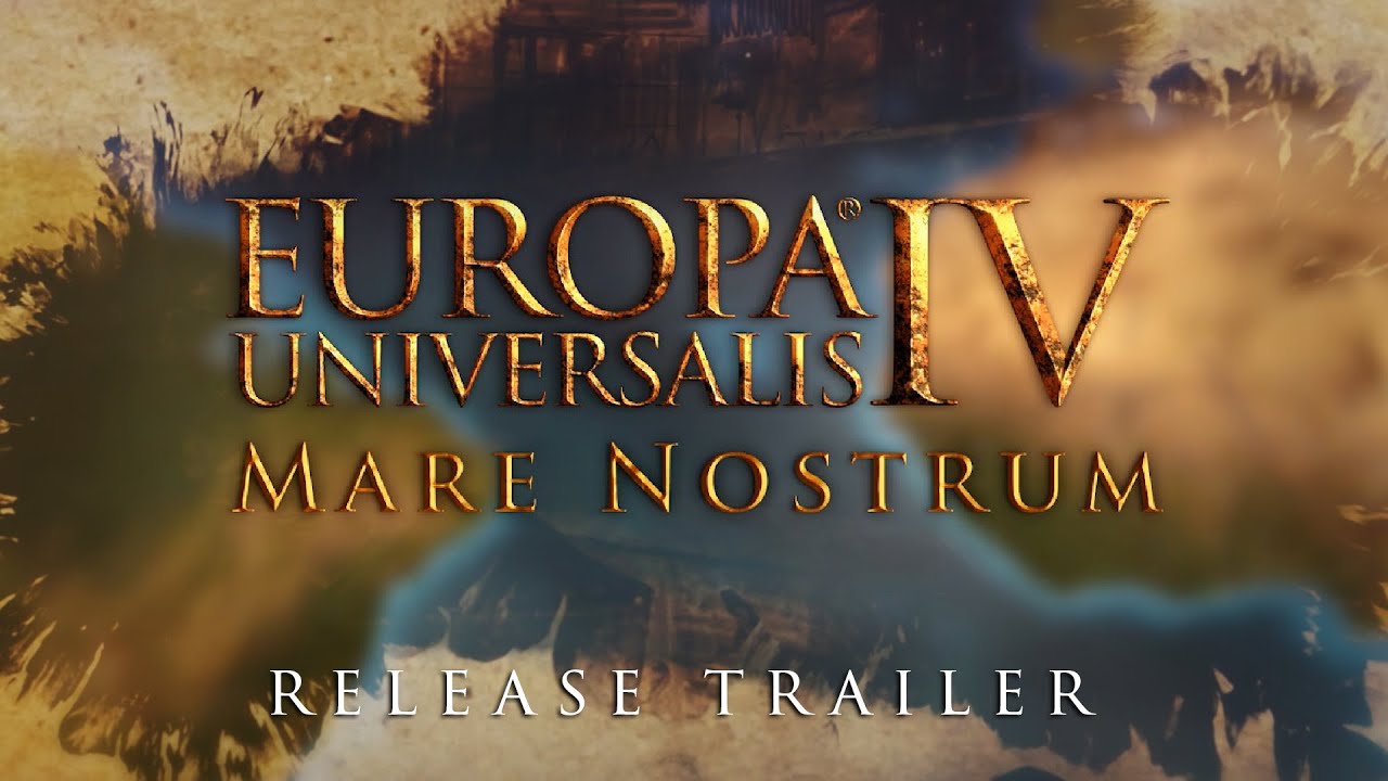 Europa Universalis IV - Mare Nostrum Release Trailer - YouTube