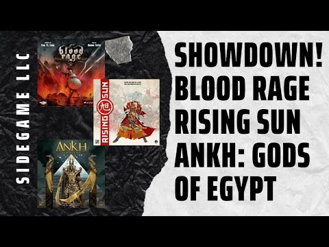 Board Game Showdown! Blood Rage v Rising Sun v Ankh:Gods of Egypt! Base and Expansions! SideGame LLC
