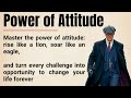 The Power Of Attitude How To Rise Like A Lion Soar Like An Eagle Learning English