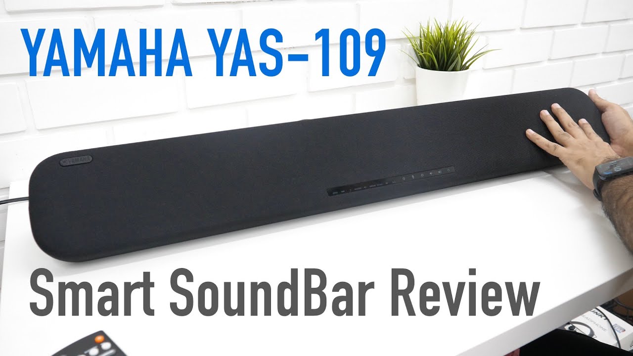 video Loa soundbar Yamaha YAS-109 chính hãng 0