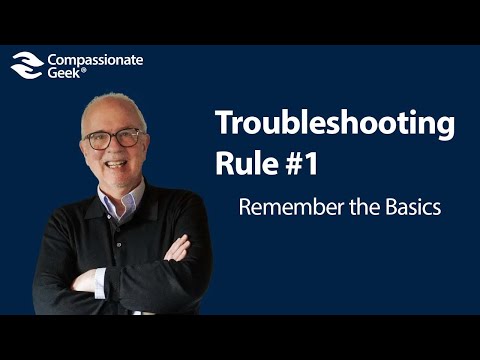 Troubleshooting Rule Number One: Don’t Forget the Basics