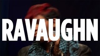 Ravaughn &quot;Better Be Good&quot; // SiriusXM // The Heat