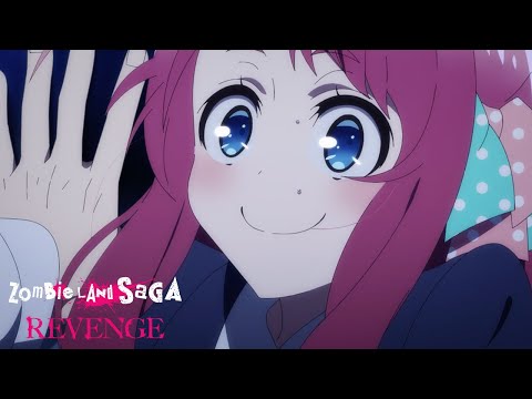 Eternal Dream! | ZOMBIE LAND SAGA REVENGE