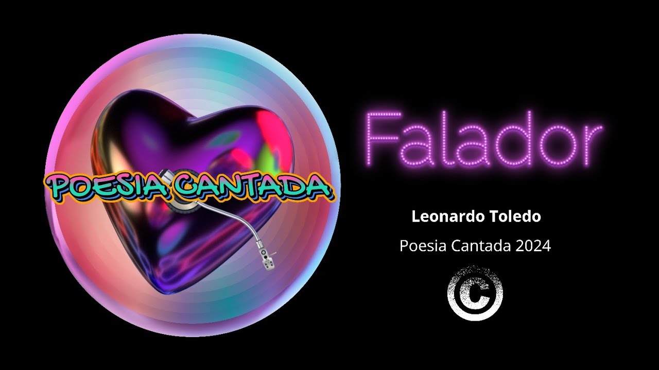 Falador - Poesia Cantada (Letra - Leonardo Toledo)