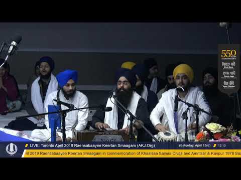 001 Toronto April 2019 Raensabaayee Keertan - Bhai Sarabjot Singh Jee Toronto