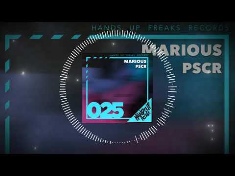 Hands Up Freaks 025 - Marious - PSCR