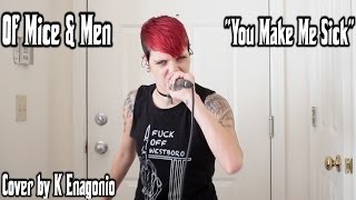Of Mice &amp; Men - You Make Me Sick [Cover by K Enagonio]