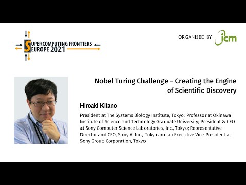 , title : 'Hiroaki Kitano |  Nobel Turing Challenge – Creating the Engine of Scientific Discovery'