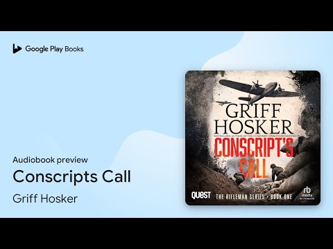 Conscripts Call by Griff Hosker · Audiobook preview