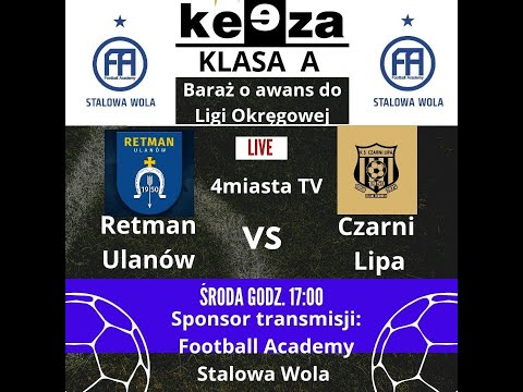 Retman Ulanów vs Czarni Lipa