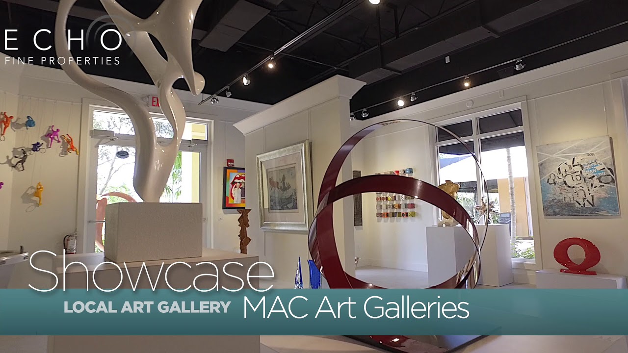 Echo Fine Properties Showcase: MAC Art Galleries