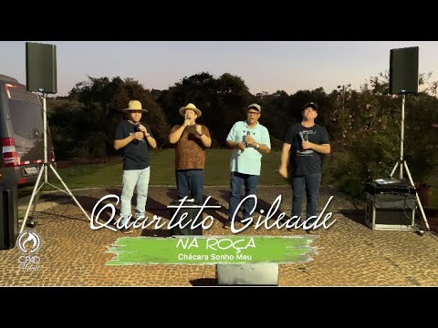 QUARTETO GILEADE - LIVE na Roça