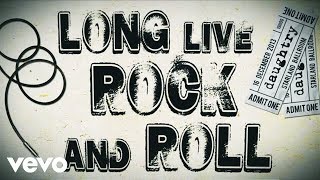 Daughtry - Long Live Rock &amp; Roll (Official Lyric Video)