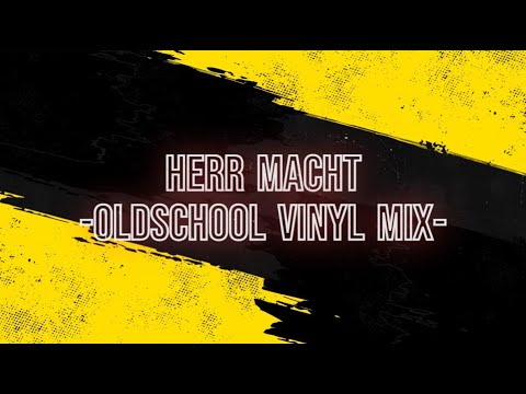 Herr Macht -Oldschool Vinyl Set-