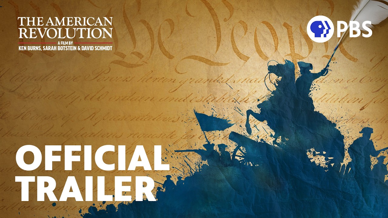 The American Revolution | A Film by Ken Burns, Sarah Botstein & David Schmidt | Official Trailer - YouTube