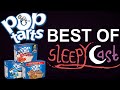 Best Of SleepyCast Pop Tarts Debate