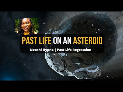173 Neoshi Hypno - Past Life on an Asteroid | Past Life Regression