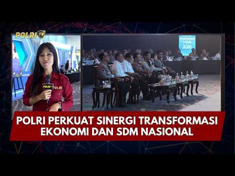PRESISI UPDATE: POLRI PERKUAT SINERGI TRANSFORMASI EKONOMI DAN SDM NASIONAL 11/02/26 (16.00)
