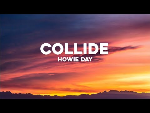 Howie Day - Collide (Lyrics)