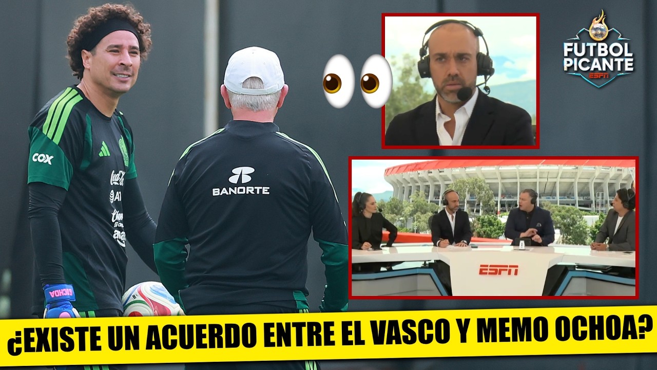 ¿MEMO OCHOA TITULAR con MÉXICO ante CHEQUIA? Revelan supuesto acuerdo con el VASCO | Futbol Picante