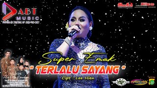Download lagu ABT MUSIC •-• SUPER EMAK •-• TERLALU SAYANG mp3 Download lagu ABT MUSIC •-• SUPER EMAK •-• TERLALU SAYANG mp3