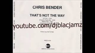 Chris Bender - that&#39;s not the way (Freeze&#39;s Radio Mix) (1991) reversed