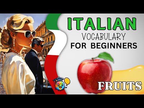 How do you call FRUIT in Italian Vocabulary, Italian for beginners - Frutta in Italian words