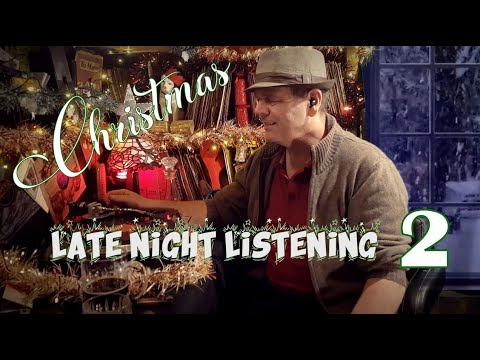 14 - CHRISTMAS LATE NIGHT LISTENING 2  (part 1) SAVE OR REJECT 78RPM RECORDS - SHELLAC MAGIC