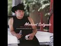 Michael Salgado              Macario Leyva