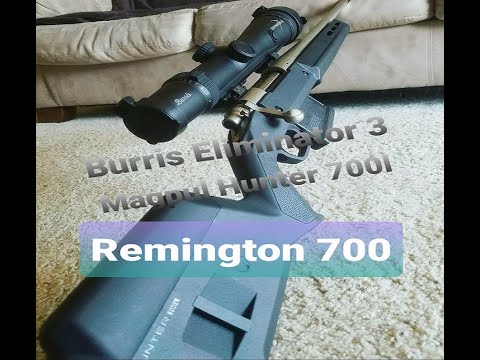 Remington 700 rifle to magpul hunter 700l with burris Eliminator 3
