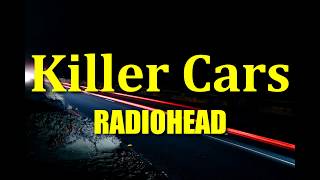 Killer Cars - Radiohead / Lyrics ENG-ESP
