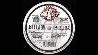 Killjoy - Age of Gold (Original Mix)