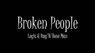 Logic &amp; Rag&#39;N&#39;Bone Man - Broken People lyrics