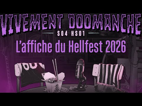 Vivement Doomanche S04HS01 - L'affiche du Hellfest 2026