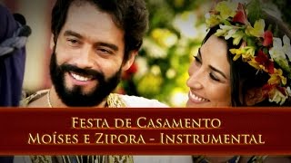 Festa de Casamento Moíses e Zipora - Os Dez Mandamentos -  Instrumental - Cantado - REMIX A.C