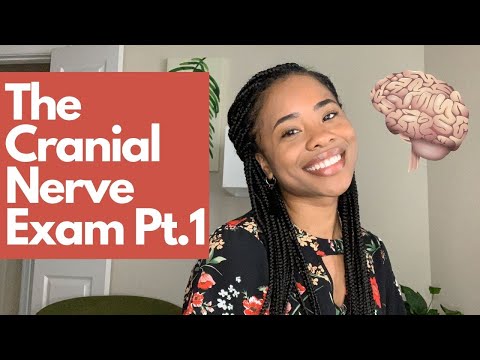 HOW TO PERFORM A CRANIAL NERVE EXAM PT. 1 + DEMONSTRATION