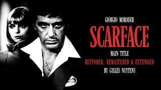 Giorgio Moroder - Scarface - Main Title [Restored, Remastered &amp; Extended by Gilles Nuytens]