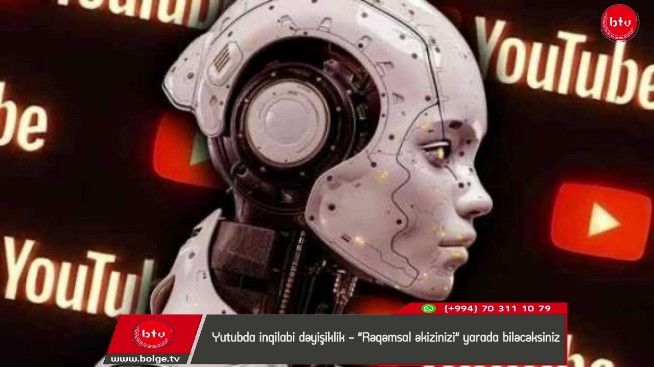 Yutubda inqilabi dəyişiklik - “Rəqəmsal əkizinizi” yarada biləcəksiniz
