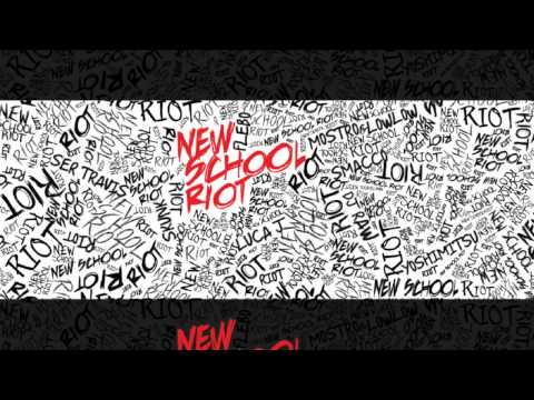 FLEBO // FL - NEW SCHOOL RIOT feat. SER TRAVIS, SKUNK, LUCA J, SMACCO, MOSTRO&LOWLOW prod.by DJ RAW