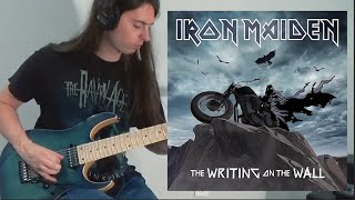 The Writing On The Wall - *NEW Iron Maiden (Guitar Solo Cover)
