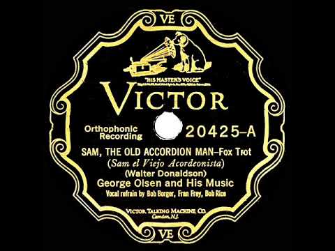 1927 George Olsen - Sam, The Old Accordion Man (with vocal trio)