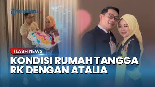 Terungkap Kondisi Rumah Tangga Ridwan Kamil dan Atalia Praratya Seusai Diterpa Isu Perselingkuhan