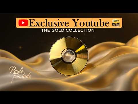 PAULO TRINDADE | THE GOLD COLLECTION (Official Full Album - 2026)