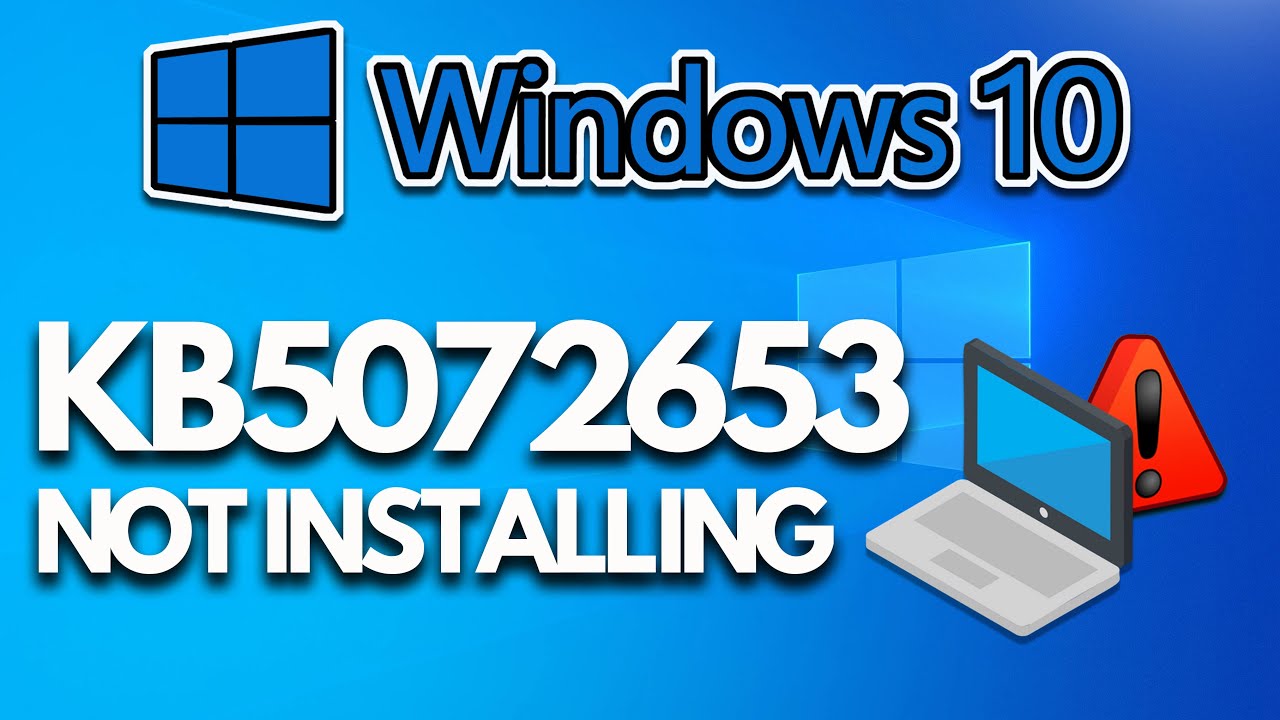 KB5072653 Update Not Installing In Windows 10 PC FIX